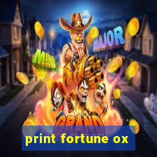 print fortune ox